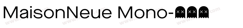 MaisonNeue Mono字体转换
